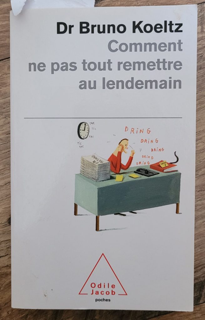 Procrastination, comment ne pas tout remettre au lendemain