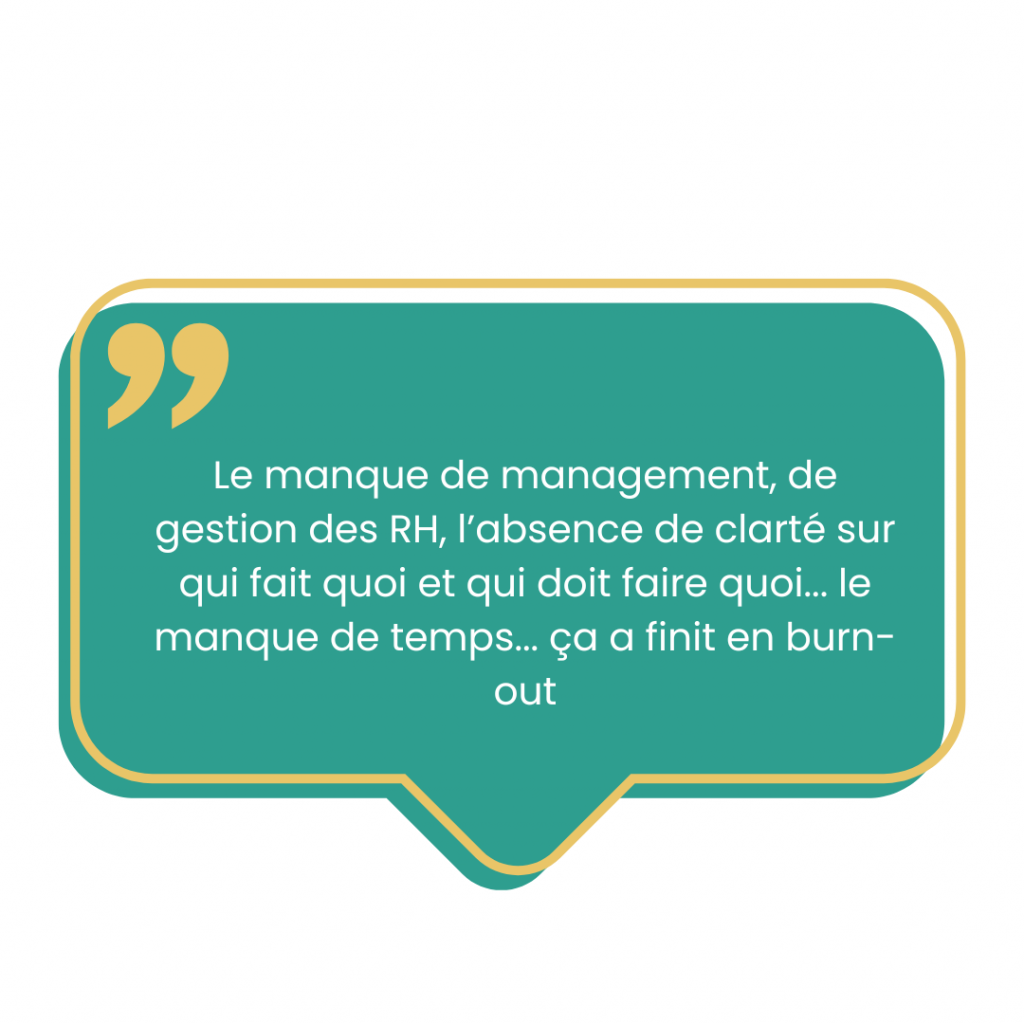 manque de management, de clarté, de gestion des RH, de temps : burn-out
